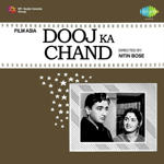 Dooj Ka Chand (1964) Mp3 Songs